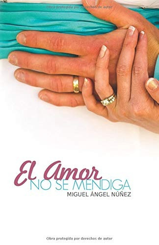 El Amor No Se Mendiga (pasaje A La Vida) (volume 2) (spanish