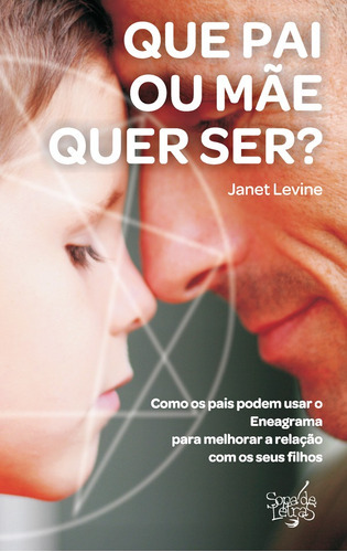 Que Pai Ou Mãe Quer Ser?, De Janet Levine. Editorial Sopa De Letras, Tapa Blanda En Portugués, 2013