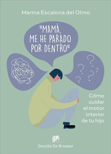 Libro: Mama Me He Parado Por Dentro. Marina Escalona Del Olm