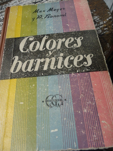 Colores Y Barnices Max Meyer Y P. Bonorni