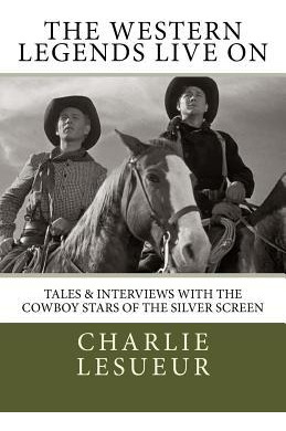 Libro The Western Legends Live On : Tales And Interviews ...