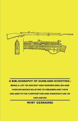 Una Bibliografia De Armas Y Disparos Que Es Una Lista De Lib