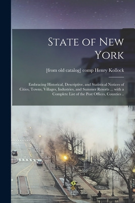 Libro State Of New York: Embracing Historical, Descriptiv...