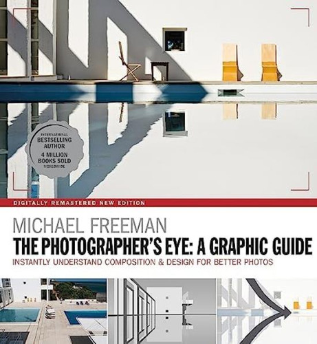 Libro: The Photographers Eye: A Graphic Guide: Instantly &