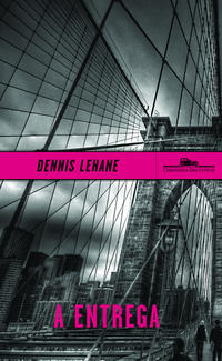 Libro Entrega A Cia Das Letras De Lehane Dennis Cia Das Le