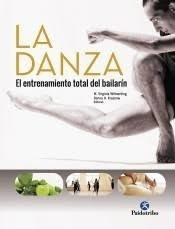 Danza, La - El Entrenamiento Total Del Bailarin