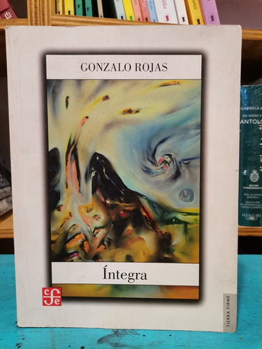 Íntegra - Gonzalo Rojas