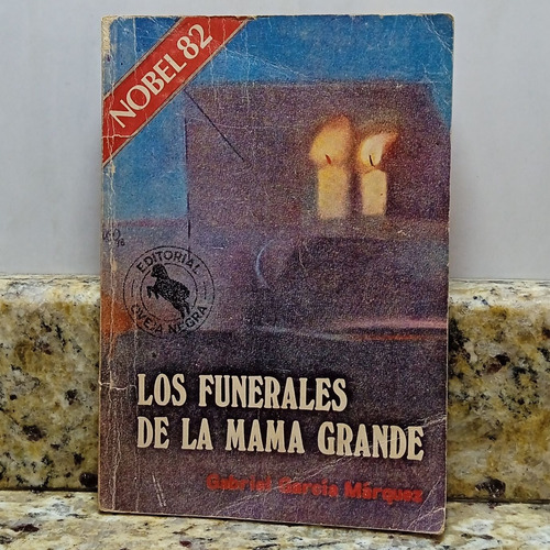 Los Funerales De La Mama Grande - Gabriel Garcia Marquez