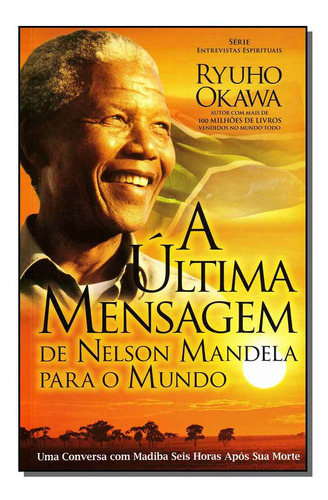 Libro Ultima Mensagem De Nelson Mandela Para O Mundo A De Ok