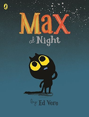 Max At Night, De Ed Vere. Editorial Penguin Books Ltd, Tapa Blanda En Inglés