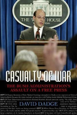 Libro Casualty Of War : The Bush Administration's Assault...