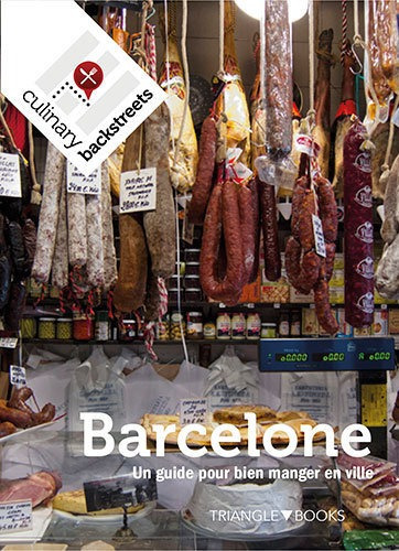 Culinary Backstreet Barcelone - Varios Autores