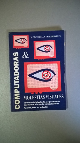 Computadoras Y Molestias Visuales - Cerrella Iribarren