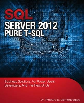 Libro Sql Server 2012 Pure T-sql - Pindaro Epaminonda Dem...