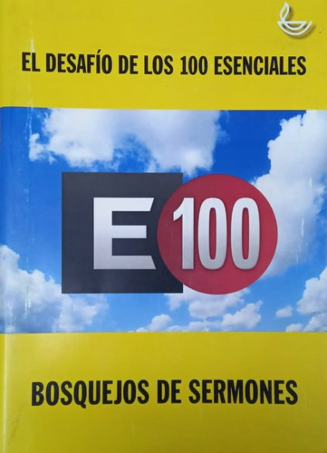 E100 Guía Sermones Escenciales, Autores Varios, De Es, Vários. Serie E100 Editorial Unión Bíblica, Tapa Blanda En Español