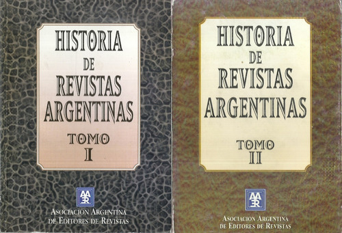 Historia De Revistas Argentinas.  2 Tomos.