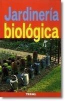 Jardineria Biologica (jardin Plantas)