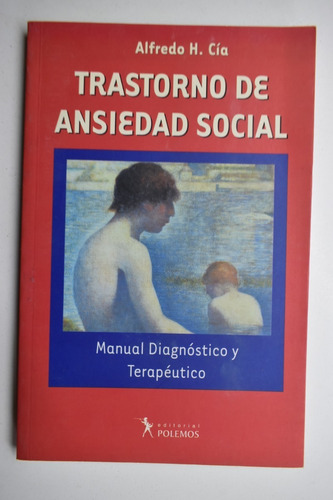 Trastorno De Ansiedad Social : Manual Diagnóstico Y Terac207