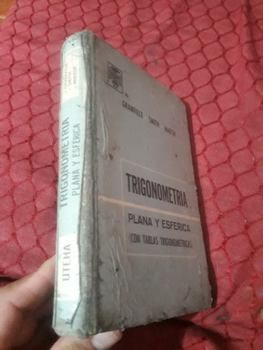 Libro De Trigonometría Plana Y Esférica Granville Smith