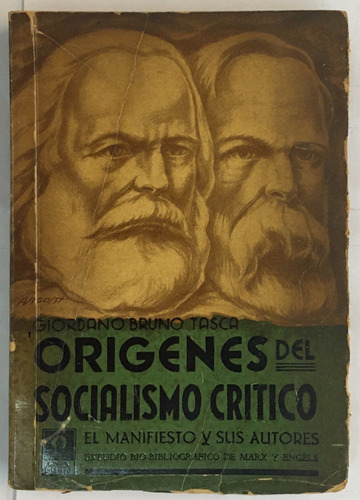 Giordano B Tasca Origenes Del Socialismo Critico