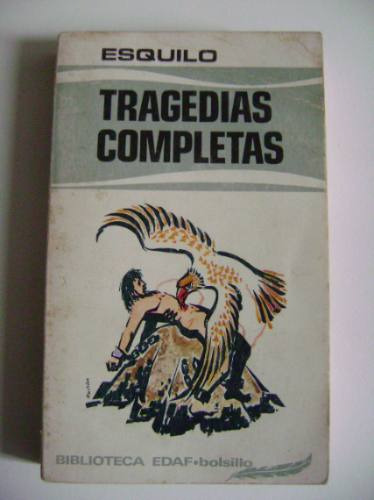 Tragedias Completas / Esquilo