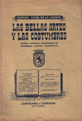 Las Bellas Artes Y Las Costumbres / I I Tomos / Samuel Silva