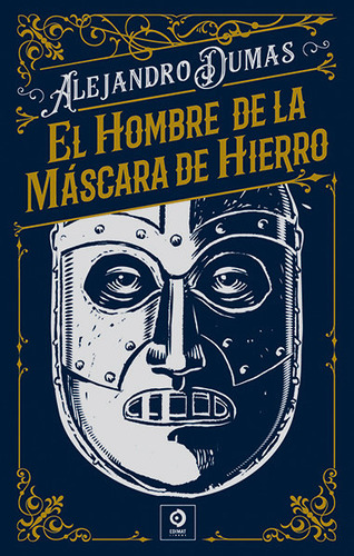 El Hombre De La Mascara De Hierro, De Dumas Alejandro. Editorial Edimat Libros En Español, 2024
