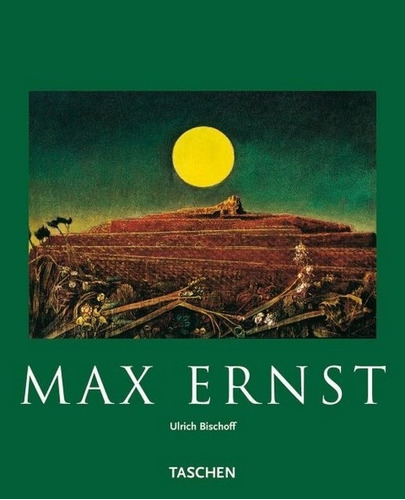 Max Ernst - Ulrich Bischoff