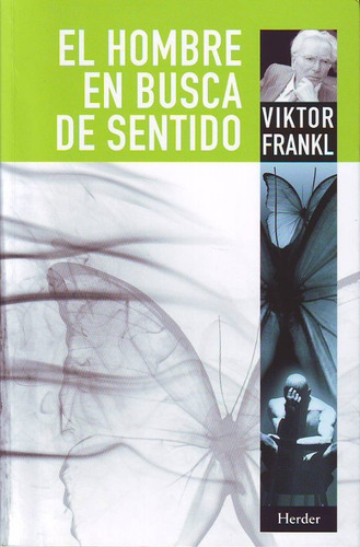 Viktor Frankl El Hombre En Busca De Sentido