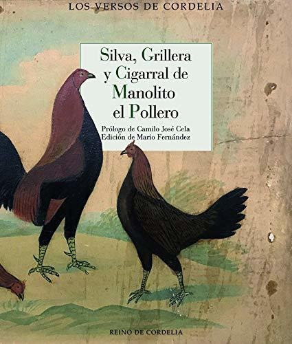 Silva, grillera y cigarral de Manolito el Pollero, de Camilo José Cela. Editorial REINO DE CORDELIA S L, tapa blanda en español, 2020