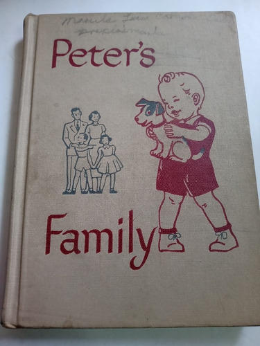 Libro Infantil En Inglés Antiguo 1949 Peter's Family Familia