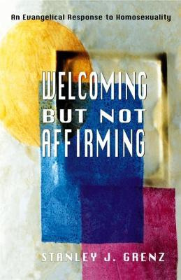 Libro Welcoming But Not Affirming - Mr. Stanley J. Grenz