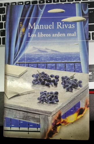 Livro Los Libros Arden Mal - Manuel Rivas [2006]