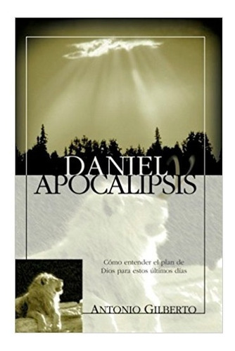 Daniel Y Apocalipsis - Antonio Gilberto