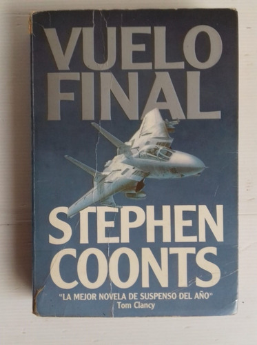 Vuelo Final Stephen Coonts 428p 1991 Peq Detalle Unico Dueño