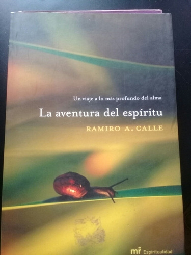 Libro La Aventura Del Espíritu Ramiro Calle Nuevo 