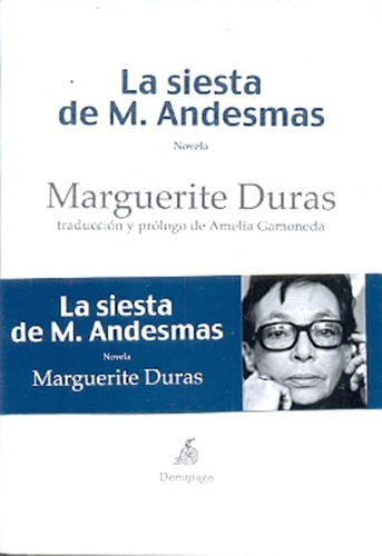 Siesta De M Andesmas, La, de Marguerite Duras. Editorial Demipage, tapa blanda, edición 1 en español