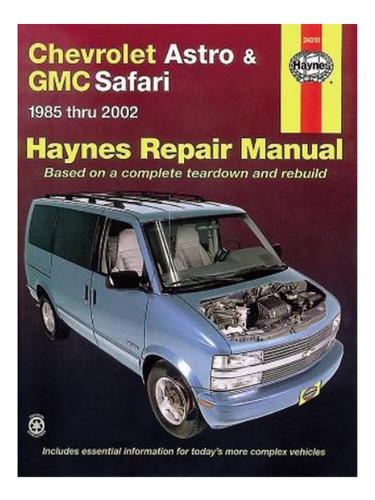 Chevrolet Astro And Gmc Safari (1985-2005) Haynes Repa. Eb17