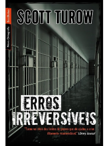 Erros Irreversíveis (edição De Bolso): Erros Irreversíveis (edição De Bolso), De Turow, Scott. Editora Best Bolso (record), Capa Mole, Edição 1 Em Português