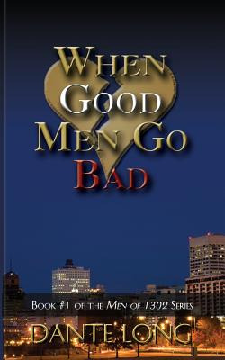 Libro When Good Men Go Bad - Long, Dante