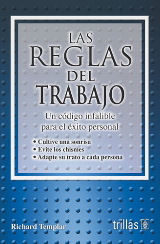 Las Reglas Del Trebajo Un Codigo Editorial Trillas