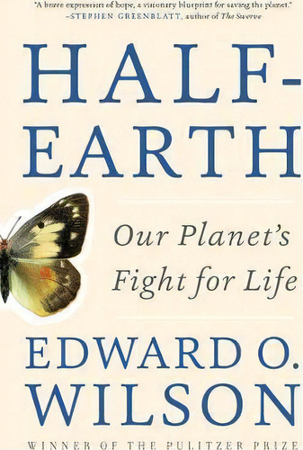 Half-earth : Our Planet's Fight For Life, De Edward O. Wilson. Editorial Ww Norton & Co, Tapa Blanda En Inglés