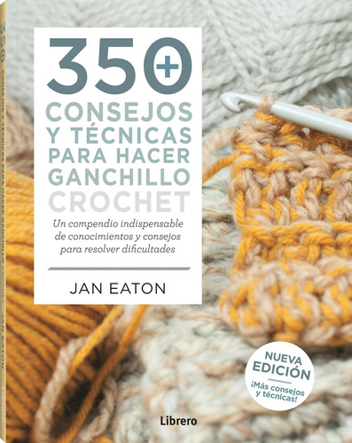 350 Consejos Para Hacer Ganchillo-jan Eaton-librero