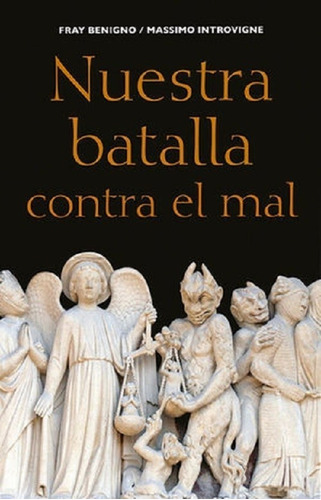 Nuestra Batalla Contra El Mal Libro