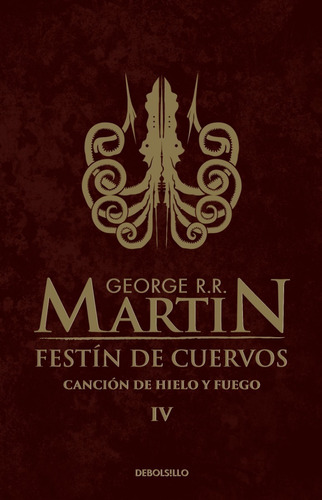 Festín De Cuervos (canción De Hielo Y Fuego 4) George Martin