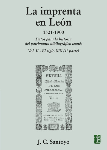 Libro La Imprenta En Leon 1521 1900 - J.c. Santoyo