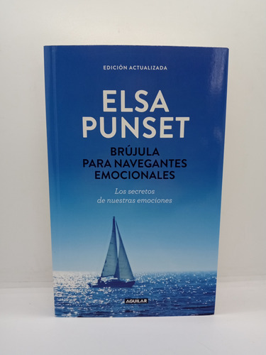 Brújula Para Navegantes Emocionales - Elsa Punset 
