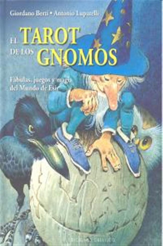 Tarot De Los Gnomos,el - Berti,giordano/lupatelli,antonio