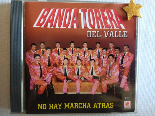 Banda Torera Del Valle Cd No Hay Marcha Atrás 