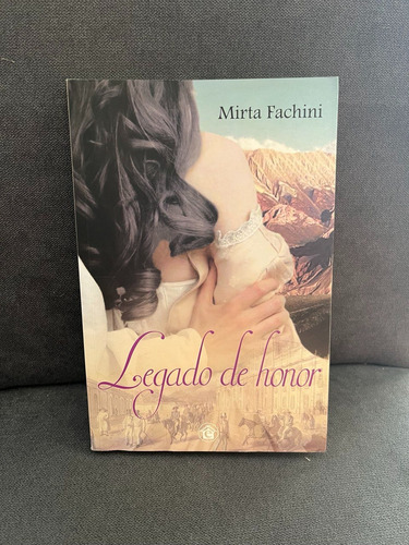 Legado De Honor / Mirta Fachini
